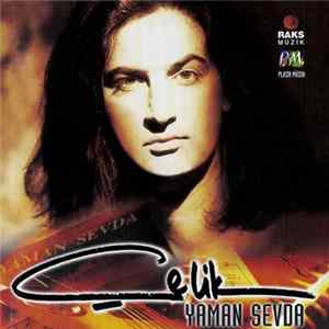 Çelik - Yaman Sevda Album