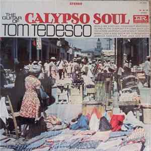 Tom Tedesco - Calypso Soul Album