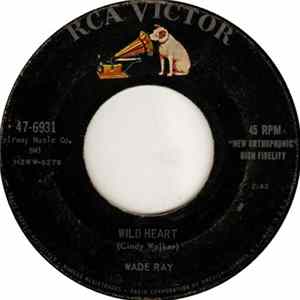 Wade Ray - Wild Heart Album