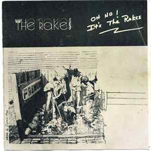 The Rakes - Oh No! It's The Rakes Album