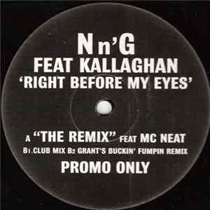 N n'G Feat Kallaghan - Right Before My Eyes Album
