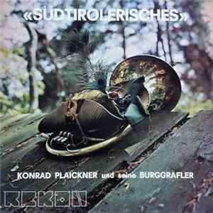 Konrad Plaickner Und Seine Burggräfler - Südtirolerisches Album
