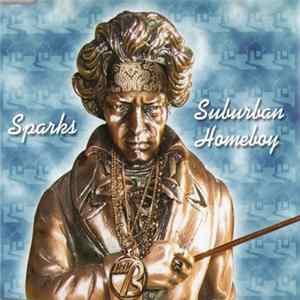 Sparks - Suburban Homeboy Album