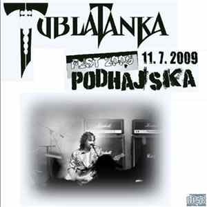 Tublatanka - Podhajska Fest 2009 (11.7.2009) Album
