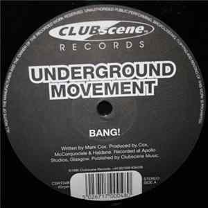 Underground Movement - Bang! Album