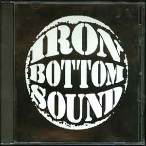 Iron Bottom Sound - Iron Bottom Sound Album