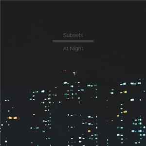 Subsets - At Night Album