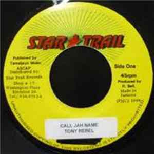 Tony Rebel - Call Jah Name Album
