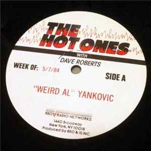 "Weird Al" Yankovic - The Hot Ones With Dave Roberts Week Of 5/7/84 Album