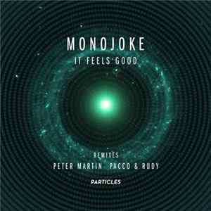 Monojoke - It Feels Good Album
