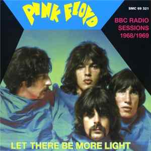 Pink Floyd - Let There Be More Light (BBC Radio Sessions 1968/1969) Album