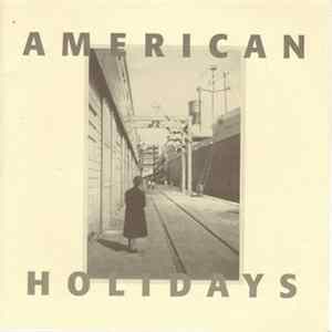 American Holidays - American Holidays Album