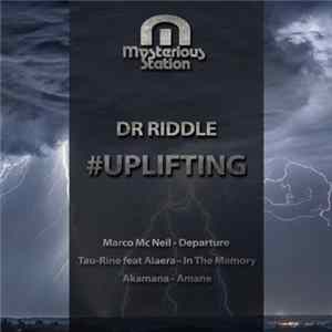 Dr Riddle - #Uplifting Album