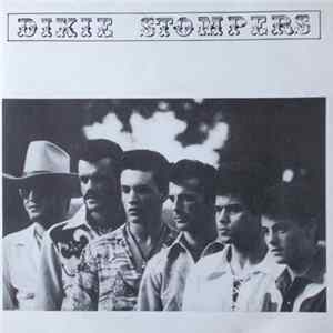 Dixie Stompers - There Is Rock'N'Roll On The Radio Album