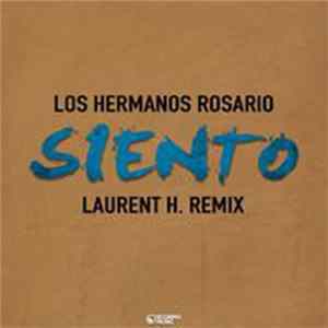 Los Hermanos Rosario - Siento (Laurent H Remix) Album