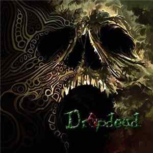 Dr0pdead - Dr0pdead Album
