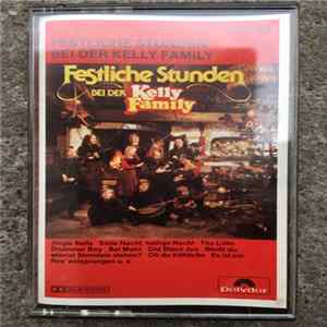 The Kelly Family - Festliche Stunden Bei Der Kelly Family Album