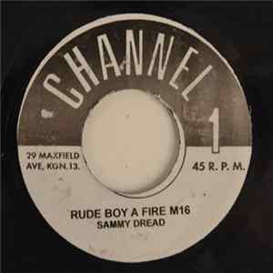 Sammy Dread - Rude Boy A Fire M16 Album