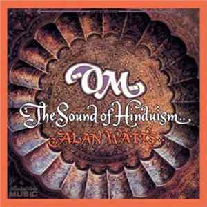 Alan Watts - OM - The Sound of Hinduism Album