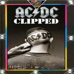 AC/DC - Clipped Album