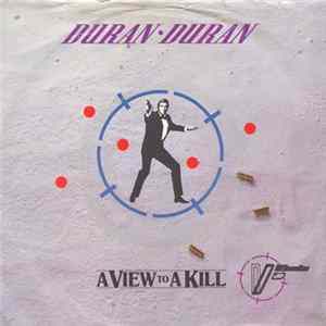 Duran Duran - A View To A Kill Album