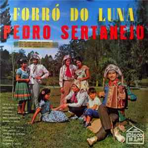 Pedro Sertanejo - Forró Do Luna Album