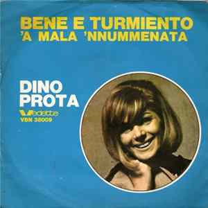 Dino Prota - Bene E Turmiento / 'A Mala 'Nnummenata Album