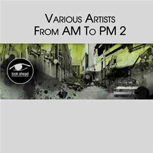 Various - From AM To PM Album