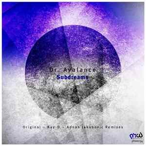 Dr. Avalance - Subdreams Album