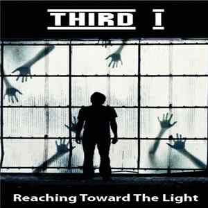 Third I - Reaching Toward The Light Album