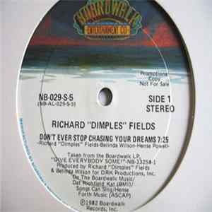 Richard 'Dimples' Fields - Don't Ever Stop Chasing Your Dreams Album