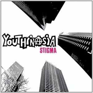 Youthinasia - Stigma Album