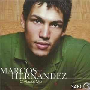 Marcos Hernandez - C About Me Album