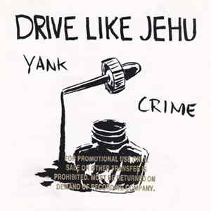 Drive Like Jehu - Yank Crime Album