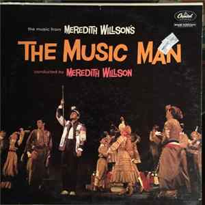Meredith Willson - The Music Of Meredith Willson's The Music Man Album