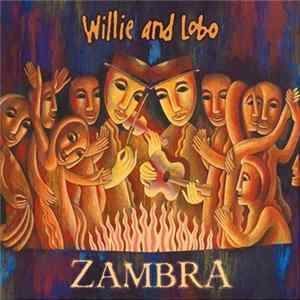 Willie And Lobo - Zambra Album