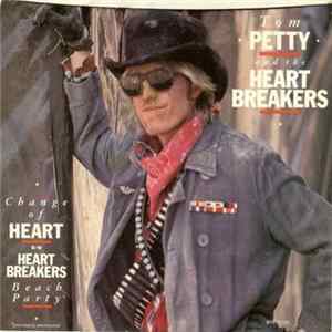 Tom Petty And The Heartbreakers - Change Of Heart Album