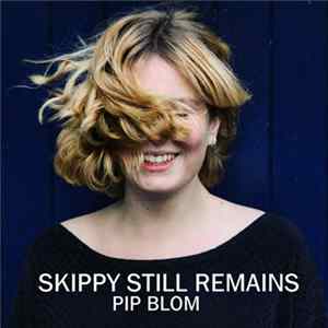 Pip Blom - Skippy Still Remains Album