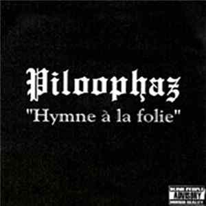 Piloophaz - Hymne À La Folie Album