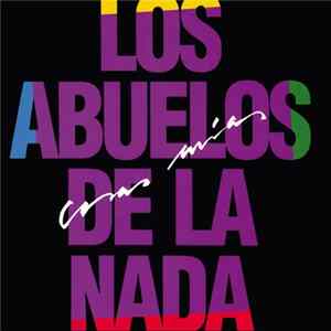 Los Abuelos De La Nada - Cosas Mías Album