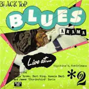 Various - Black Top Blues A Rama #2 Live At Tiptina's, New Orleans Album