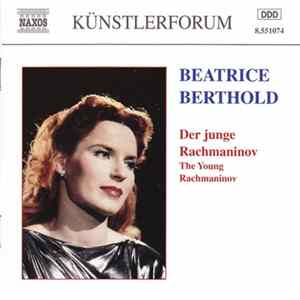 Sergei Vasilyevich Rachmaninoff, Beate Berthold - Der junge Rachmaninoff Album