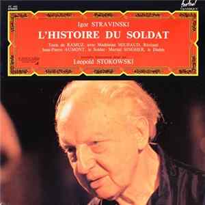 Igor Stravinsky, Leopold Stokowski - L'Histoire du Soldat Album