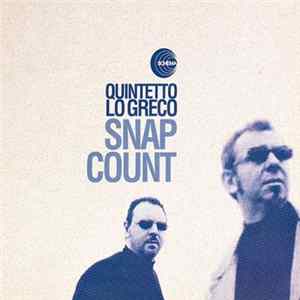 Quintetto Lo Greco - Snap Count Album