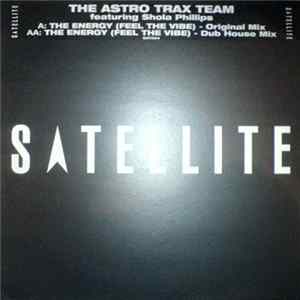 The Astro Trax Team Featuring Shola Phillips - The Energy (Feel The Vibe) Album
