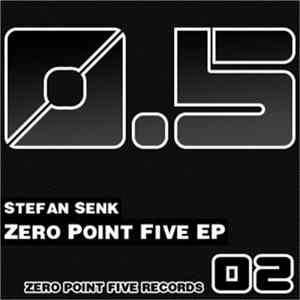 Stefan Senk - Zero Point Five EP Album