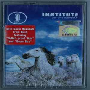 Institute - Distort Yourself Album