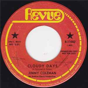 Jim Coleman - Cloudy Days / It Don't Seem Like You Love Me Album