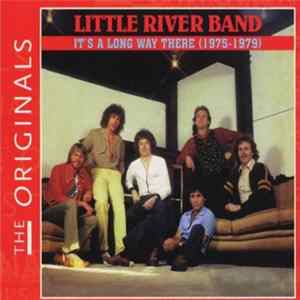 Little River Band - It's A Long Way There (1975-1979) Album