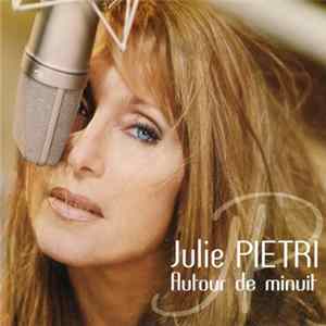 Julie Pietri - Autour De Minuit Album
